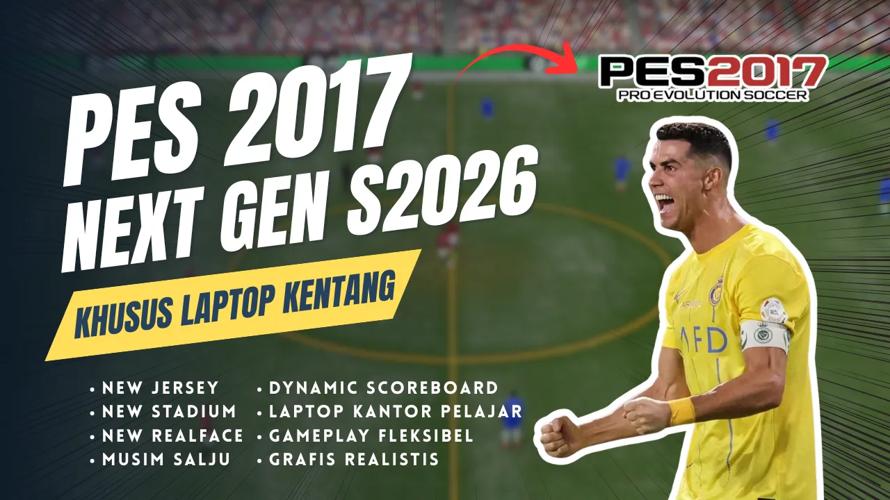 Kelebihan PES 2017 Season 2026 Versi YouTube ZALEID, Ringan Tapi Terasa Next Gen !